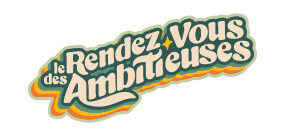 Le Rendez-vous des Ambitieuses